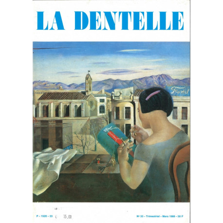 Revue "La Dentelle" n°33 Revue "La Dentelle" n°33